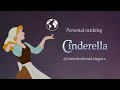 Personal Ranking Cinderella S Voices CINDERELLA 1950 49 Singers 