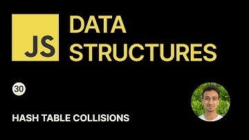 JavaScript Data Structures - 30 - Hash Table Collisions