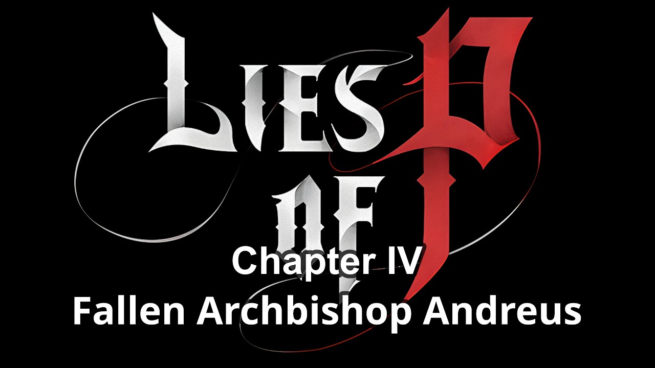 Lies of P - Fallen Archbishop Andreus [NG] (Blind) - YouTube