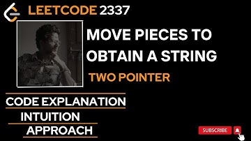 Move Pieces to Obtain a String LeetCode 2337 LeetCode POTD Explanation Two pointer approach
