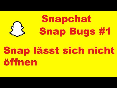 Snap lässt sich nicht öffnen | Snapchat | Snap Bugs #1