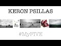 Keron psillas myfive