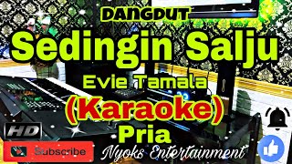 SEDINGIN SALJU - Evie Tamala (Karaoke) Dangdut || Nada Pria || D minor=DO