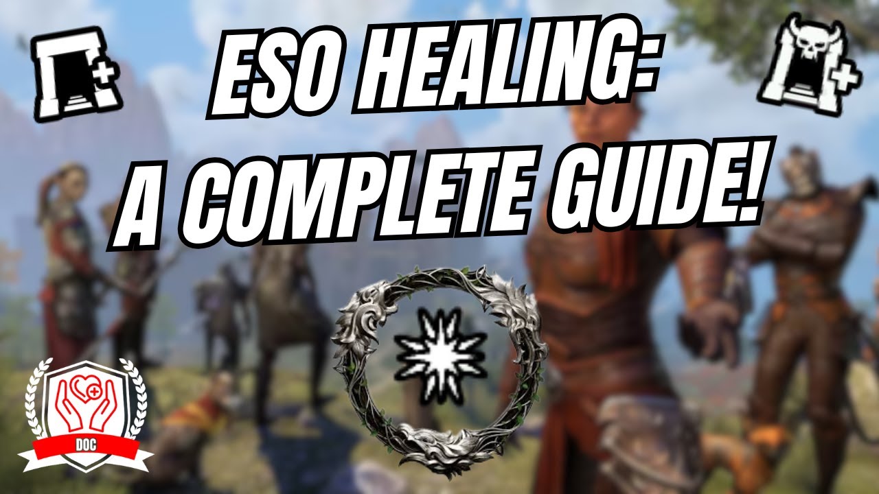 Doc’s Complete Guide To Healing In The Elder Scrolls: Online