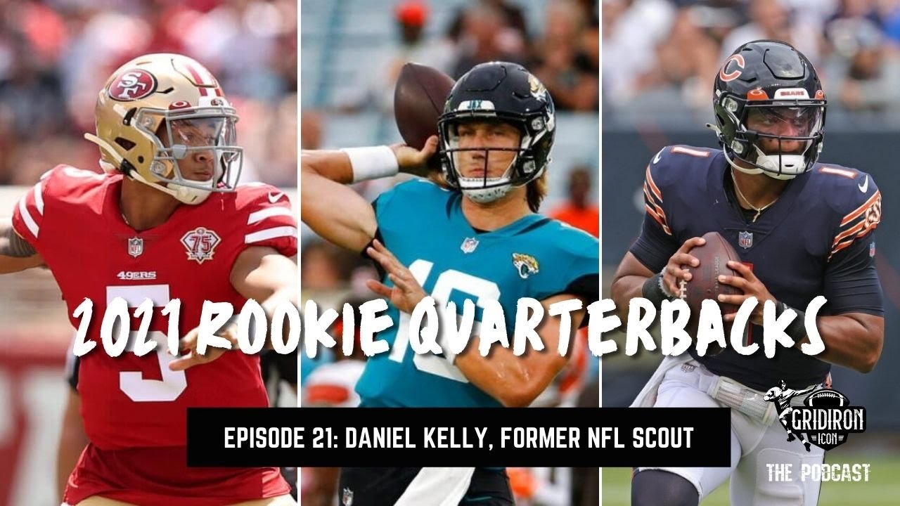 Gridiron Icon - 2021 Rookie Quarterback Class; Boom or Busts?