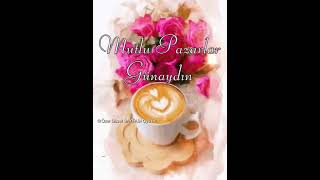 Hayırlı Sabahlar Mutlu Pazarlar