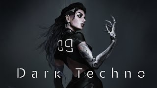 Дарк Техно электро музыка. 09. Dark Techno / Industrial / Cyberpunk / Electro music