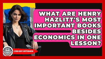 What Are Henry Hazlitt