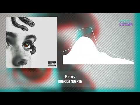 Querida Muerte - Brray