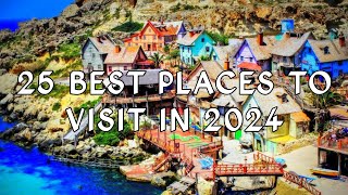 25 Best Countries To Visit In 2024 - Travel Guide 2024