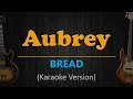 Aubrey  bread karaoke