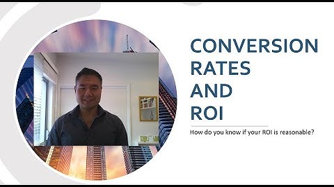Conversion rates and ROI