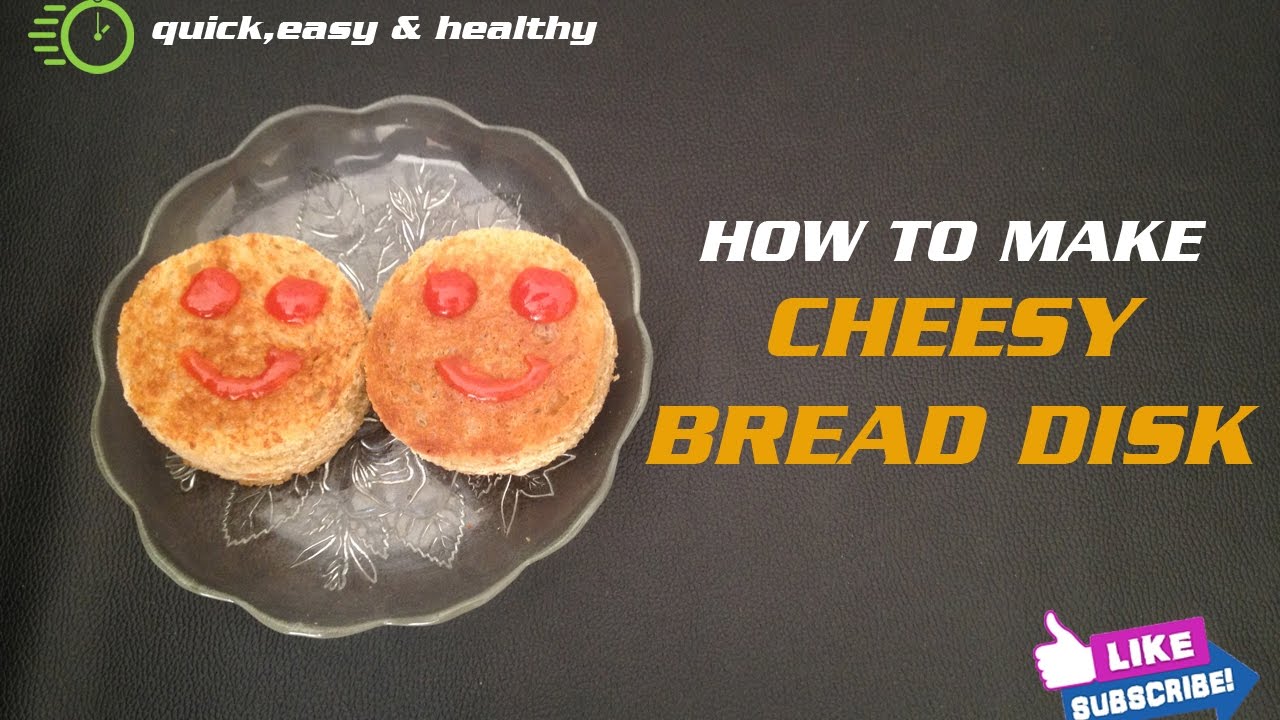 Bread recipe for breakfast, snacks, kids - Bread Cheesy Disc in Hindi