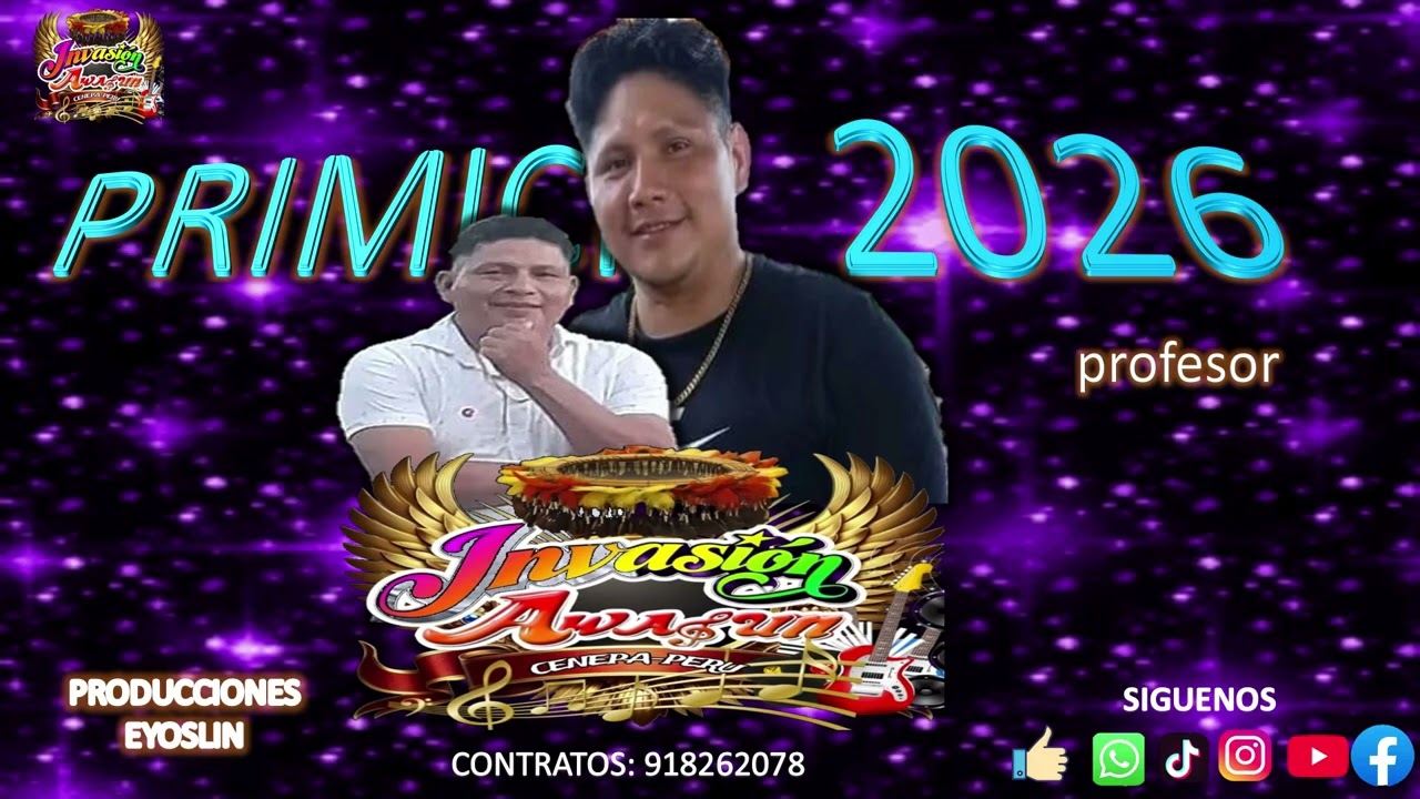 INVASION AWAJUN PRIMICIA 2026 PROFESOR