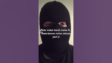 lets make harsh noise 5: bare bones noise setups part 2