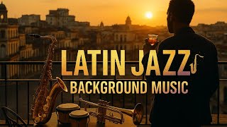 Latin Jazz Background Music 🎷 Smooth Cuban Jazz Instrumental Mix for Work, Studying & Relaxing screenshot 5