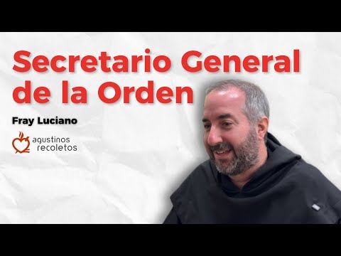 Fray Luciano explica la labor del Secretario General de la Orden de Agustinos Recoletos