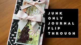 Junk only junk journal final flip through!