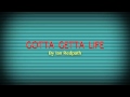 Gotta getta life demo  ian redpath  lyrics and music by ian redpath