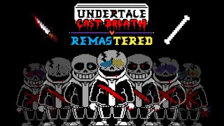Undertale Last Breath Remastered | Full Storyline & OST