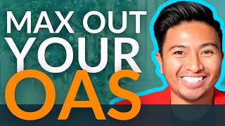 Increase Your OAS by BEATING the OAS Clawback.