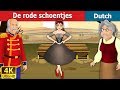 De Rode Schoentjes The Red Shoes Story In Dutch 4K UHD Dutch Fairy Tales 