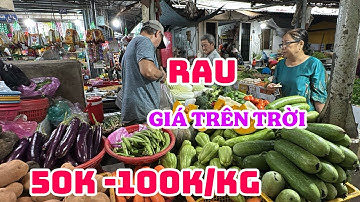 RAU GIÁ TRÊN TRỜI 50K - 100K/KG