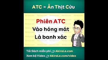 ATC là gì? Có nên đặt lệnh chốt lãi trong phiên ATC hay không -P4👉Tải sách Chứng Khoán: akirale.com
