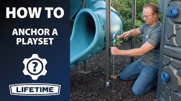 How to Anchor a Playset | Lifetime How To Video