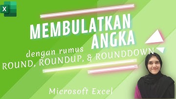 CARA MEMBULATKAN ANGKA DESIMAL | RUMUS PEMBULATAN ANGKA EXCEL | KlikExcel27