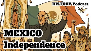 🇲🇽 Mexico’s Independence History You Never Learned in School | Sleep History