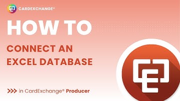 How To Connect an Excel Database in CardExchange® Producer