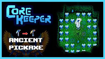 Core Keeper How to get the Ancient Pickaxe