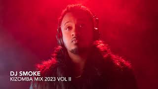 Kizomba Mix 2023 Vol Ii By Dj Smoke