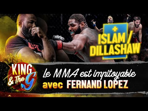 Le MMA est impitoyable par Fernand Lopez | King & The G #26