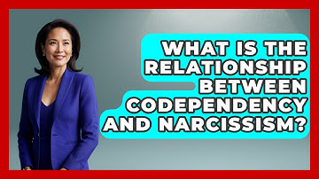 What Is The Relationship Between Codependency And Narcissism? - Mind Over Substance