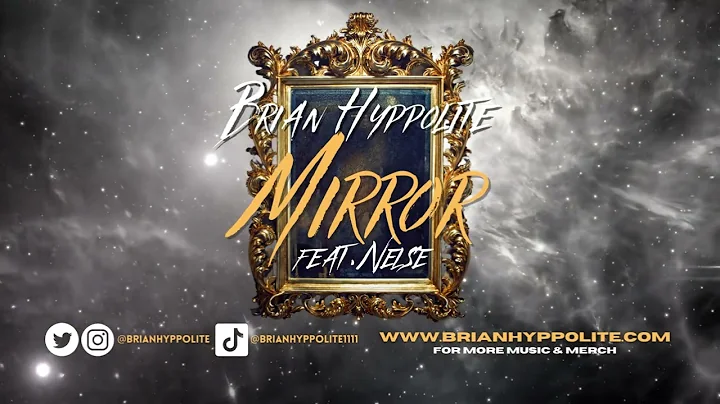 BRIAN HYPPOLITE - MIRROR FEAT. NELSE