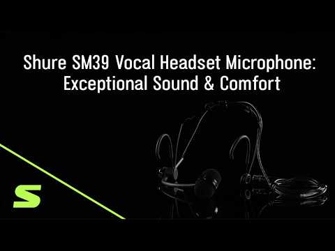 Shure SM39 Vocal Headset Microphone: Exceptional Sound & Comfort