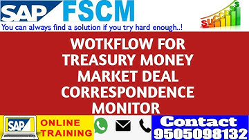 SAP TREASURY|| MONEY MARKET|| WORKFLOW FOR DEALS APPROVAL