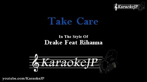 Take Care (Karaoke) - Drake Feat Rihanna