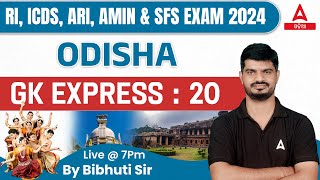 OSSSC RI, ICDS, ARI, AMIN & SFS 2024 | Odisha GK Express 20 | IMPORTANT QUESTIONS