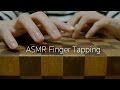 [囁き声-ASMR] 箱を指の腹で叩く、フィンガータッピング Finger Tapping