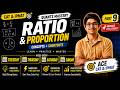 Ratio and Proportion (PART 9) ADVANCE LEVEL CONCEPT ||BASIC TO ADVANCE FULL SYLLABUS||