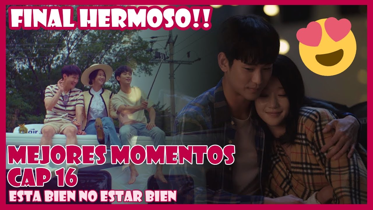 ESTÁ BIEN NO ESTAR BIEN - RESUMEN CAP 16 - YouTube