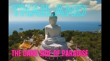 Thailand: The Dark Side of Paradise Episode 3 of 3