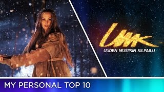 Uuden Musiikin Kilpailu 2017 - My Personal Top 10 (Eurovision Finland)