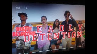 Deadly Detention Review