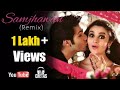 Main Tenu Samjhawan Full Video DJ Chetas Violinist Sandeep Thakur Remix