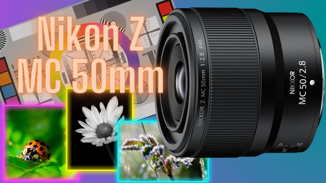 Nikon Z MC50mm Lens Review - YouTube