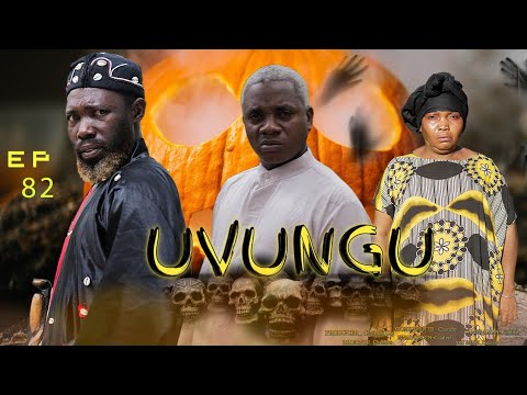 UVUNGU Ep 82 Chendu